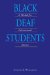 Black Deaf Students : A Model for Educational Success cover