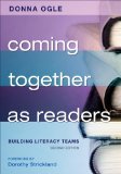 Coming Together As Readers : Building Literacy Teams [Click for larger image]