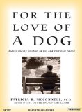 For the Love of a Dog : Understanding Emotion in You And Your Best Friend [Click for larger image]