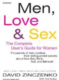 Men, Love & Sex : The Complete Users Guide for Women [Click for larger image]