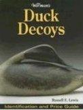 Warman's Duck Decoys : Identification And Price Guide [Click for larger image]