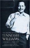 The Selected Letters of Tennessee Williams, 1945-1957 [Click for larger image]