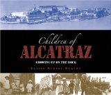 Children of Alcatraz : Growing Up on the Rock [Click for larger image]