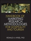 Handbook of Marketing Research Methodologies for Hospitality and Tourism [Click for larger image]