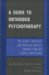 A Guide to Orthodox Psychotherapy: The Science, Theology, and Spiritual Practice Behind It and Its Clinical Applications