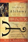 The Path of Alchemy : Energetic Healing and the World of Natural Magic [Click for larger image]