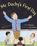 Mr. Ouchy's First Day [Click for larger image]