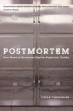 Postmortem : How Medical Examiners Explain Suspicious Deaths [Click for larger image]