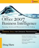 Microsoft Office 2007 Business Intelligence : Reporting, Analysis, and Measurement from the Desktop [Click for larger image]