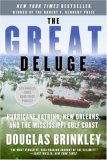 The Great Deluge : Hurricane Katrina, New Orleans, and the Mississippi Gulf Coast [Click for larger image]