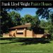 Frank Lloyd Wright Prairie Houses cover