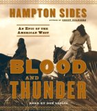 Blood and Thunder : An Epic of the American West [Click for larger image]