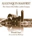 Algonquin Harvest : The History of the McRae Lumber Company cover