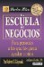 Escuela De Negocios/business School cover