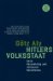 Hitlers Volksstaat : Raub, Rassenkrieg Und Nationaler Sozialismus ; Mit Einem Nachwort Antwort Auf Die Kritik cover