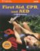 First Aid, Cpr, And Aed : Academic Version cover
