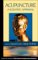 Acupuncture : A Scientific Appraisal cover