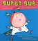 Super Sue at Super School cover