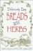 Deliciously Easy Breads With Herbs cover