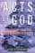 Acts of God : The Unnatural History of Natural Disaster in America cover