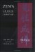Zen's Chinese Heritage : The Masters and Their Teachings cover