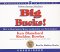 Big Bucks! : How to Make Serious Money for Both You and Your Company cover