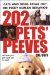 202 Pets' Peeves : Cats and Dogs Speak Out on Pesky Human Behavior cover