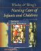 Whaley & Wong's Nursing Care of Infants and Children/Pediatric Quick Reference cover