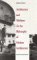  Architecture and Nihilism: On the Philosophy of Modern Architecture