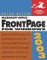  Microsoft Office FrontPage 2003 for Windows: Visual Quickstart Guide