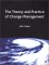 The Theory and Practice of Change Management cover