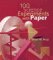 100 Science Experiments With Paper cover