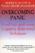 Overcoming Panic : A Self-Help Guide Using Cognitive Behavioral Techniques cover