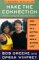  Make the Connection: Ten Steps to a Better Body and a Better Life