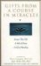 Gifts from a Course in Miracles : Accept This Gift, a Gift of Peace, a Gift of Healing cover