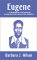 Eugene-A Biography of a Sad Lonely Boy Growing Up in the Country, Cuba, Alabama cover