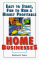 Easy to Start, Fun to Run & Highly Profitable Home Businesses cover