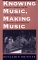 Knowing Music, Making Music : Javanese Gamelan and the Theory of Musical Competence and Interaction cover