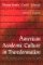 American Academic Culture in Transformation : Fifty Years, Four Disciplines cover