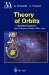 Theory of Orbits : Integrable Systems and Non-Perturbative Methods cover