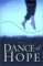 The Dance of Hope : Finding Ourselves in the Rhythm of God's Great Story cover