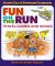 Fun on the Run