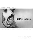 Absolution : The Practical Solution for Building Your Best Abs [Click for larger image]