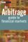 An Arbitrage Guide to Financial Markets cover