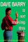Dave Barry Is Not Making This Up cover