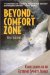 Beyond the Comfort Zone : Confessions of an Extreme Sports Junkie  Whitewater Kayaking, Adventure Racing, Extreme Skiing, Rock Climbing cover