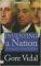  Inventing A Nation: How We Got to Be So Hated