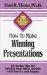 How to Make Winning Presentations : 30 Action Tips for Getting Your Ideas Across With Clarity and Impact cover