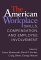 The American Workplace : Skills, Compensation, and Employee Involvement cover