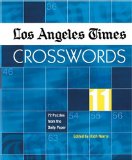 Los Angeles Times Crosswords 11 : 72 Puzzles From The Daily Paper [Click for larger image]